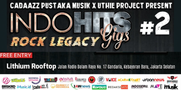 Rock Legend In Concert “INDOHITS Giggs #2” Siap Getarkan Jakarta